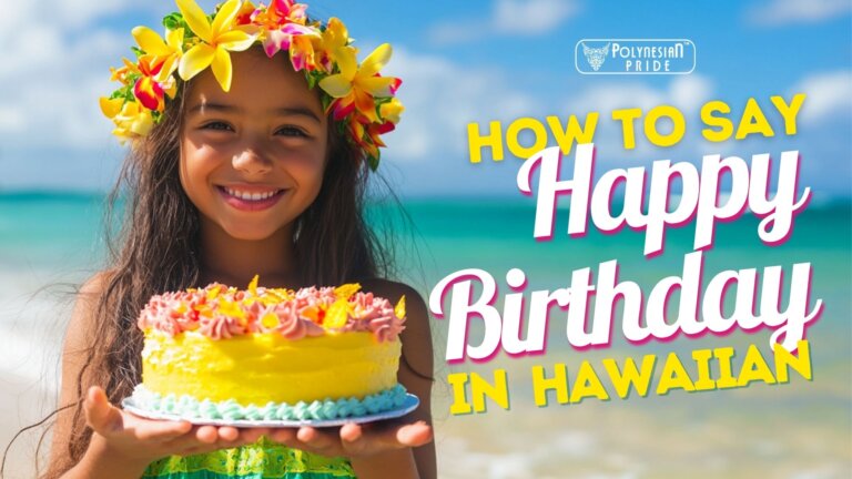 How To Say Happy Birthday In Hawaiian